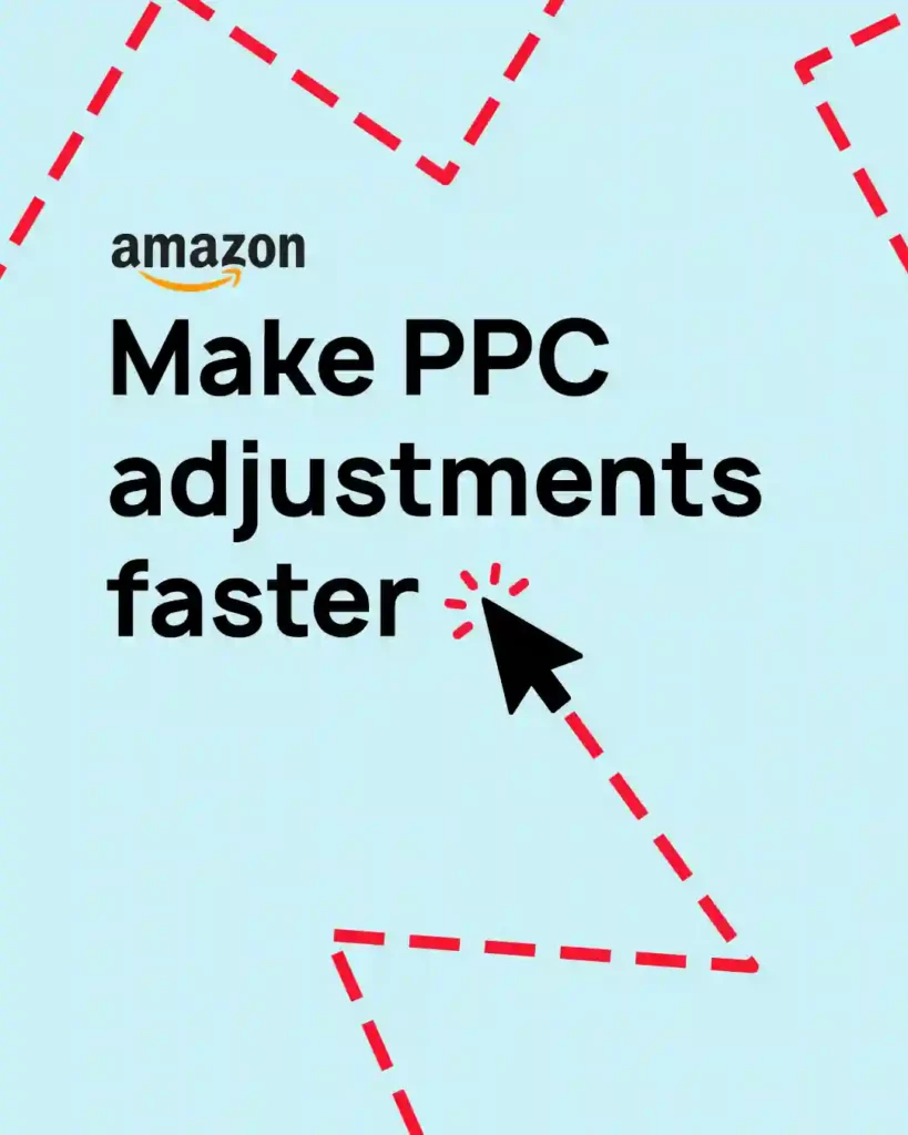 Make PPC adjustments faster copy