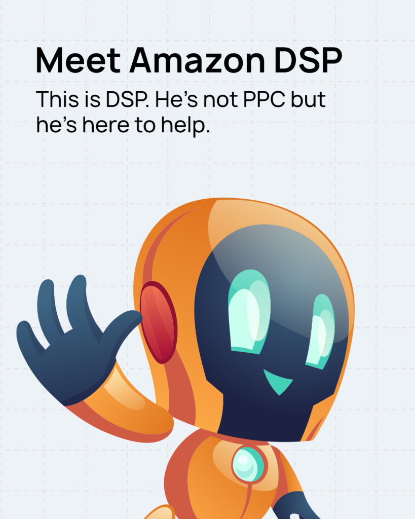 Amazon DSP vs Sponsored Ads - Amazon DSP Slide 2