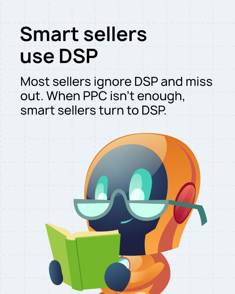Amazon DSP vs Sponsored Ads - Amazon DSP Slide 6
