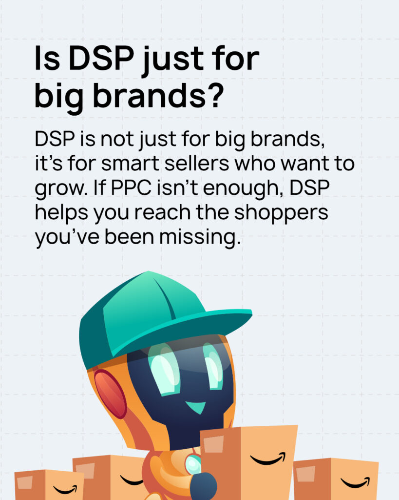 Amazon DSP vs Sponsored Ads - Amazon DSP Slide 7